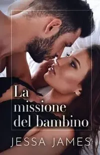 La missione del bambino - James Jessa