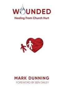 WOUNDED - Mark Dunning