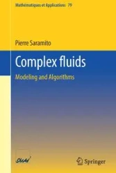 Complex fluids - Pierre Saramito