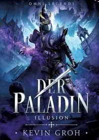 Omni Legends - Der Paladin - Kevin Groh