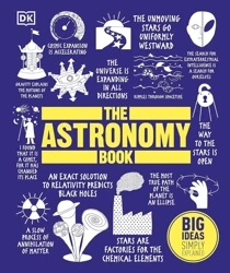 Big Ideas. The Astronomy Book - Dorling Kindersley