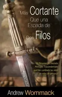 Más Cortante Que una Espada de Dos Filos - Andrew Wommack