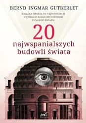 20 najwspanialszych budowli świata - Bernd Ingmar Gutberlet