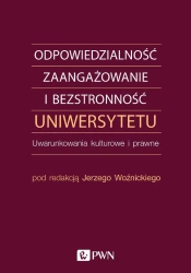 Odpowiedzialność, zaangażowanie i bezstronność - Jerzy Woźnicki