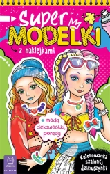 Supermodelki z naklejkami. Kolorowanka szalonej... - Anna Podgórska