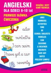 Angielski dla dzieci 8-10 lat Pierwsze słówka ćw - Joanna Usowicz