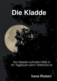 Die Kladde - Irene Rickert