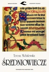 Średniowiecze - Teresa Michałowska
