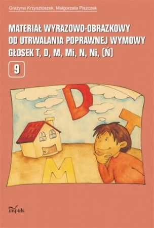 Materiał wyrazowo-obrazkowy... T,D,M,N. w.2018 - Małgorzata Piszczek, Grażyna Krzysztoszek