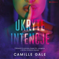 audiobook Ukryte intencje - Camille Gale