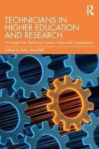 Technicians in Higher Education and Research - Vere Kelly