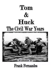 Tom & Huck - Frank Fernandes