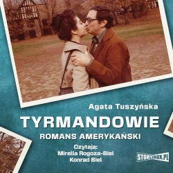 audiobook Tyrmandowie. Romans amerykański - Agata Tuszyńska
