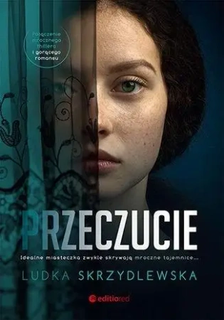 Przeczucie - Ludka Skrzydlewska