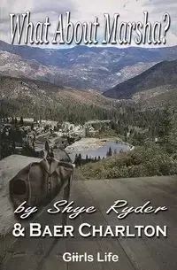 What About Marsha? - Ryder Shye