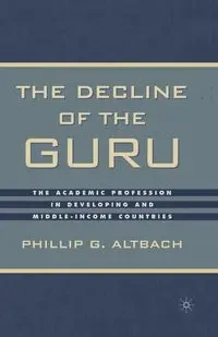 Decline of the Guru - Altbach Philip G