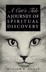 A Cat's Tale - William R. Angus
