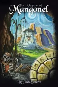 The Kingdom of Mangonel - Jack Scherm
