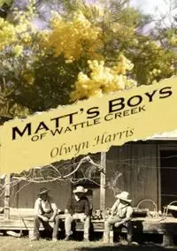 Matt's Boys of Wattle Creek - Harris Olwyn