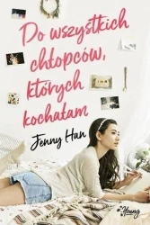 Chłopcy T.1 Do wszystkich chłopców, których... - Jenny Han