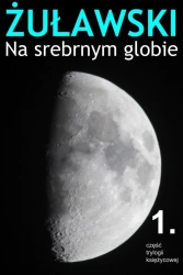 eBook Na srebrnym globie - Jerzy Żuławski epub mobi
