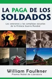 La Paga de los Soldados - William Faulkner