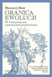 Granica ewolucji. W poszukiwaniu ograniczeń... BR - Michael J. Behe
