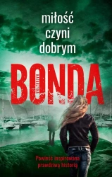 eBook Miłość czyni dobrym - Katarzyna Bonda epub mobi