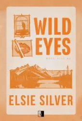 Wild Eyes - Elsie Silver