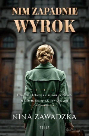 Nim zapadnie wyrok - Nina Zawadzka