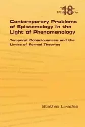 Contemporary Problems of Epistemology in the Light of Phenomenology - Livadas Stathis