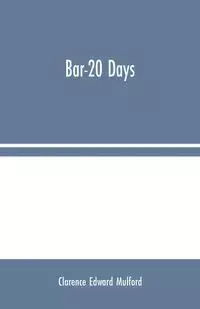 Bar-20 Days - Edward Clarence Mulford