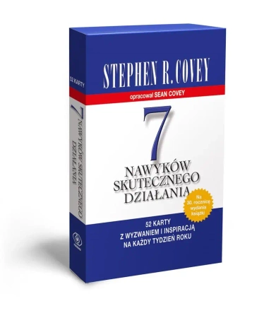 7 nawyków skutecznego działania - Stephen R. Covey, Sean Covey