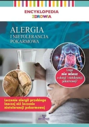 Encyklopedia zdrowia. Alergia i nietolerancja.. - praca zbiorowa