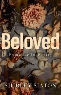 Beloved (The Wedding Anniversary Edition) - Shirley Siaton