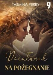 Pocałunek na pożegnanie - Perry Tasmina