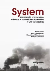 System zarządzania kryzysowego w Polsce w... - praca zbiorowa