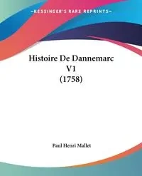 Histoire De Dannemarc V1 (1758) - Paul Mallet Henri