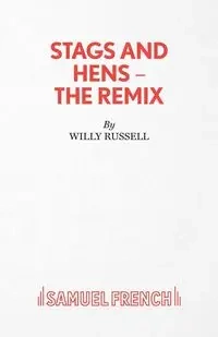 Stags and Hens (The Remix) - Russell Willy