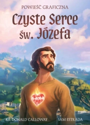 Czyste Serce św. Józefa. Powieść graficzna - Donald H. Calloway
