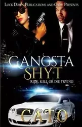 Gangsta Shyt - CATO