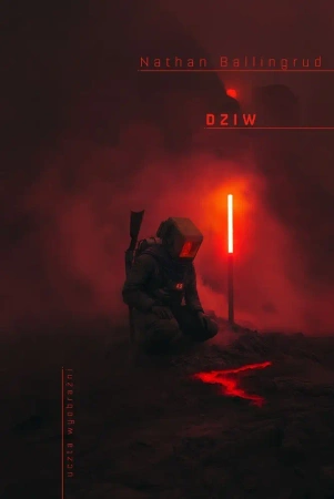 Dziw - Nathan Ballingrud