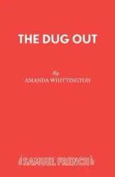 The Dug Out - Amanda Whittington