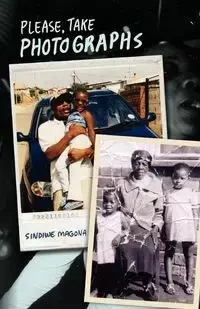 Please Take Photographs - Magona Sindiwe