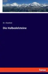 Die Halbedelsteine - Kleefeld Dr.