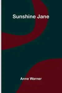 Sunshine Jane - Warner Anne