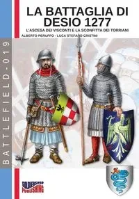 La battaglia di Desio 1277 - Alberto Peruffo