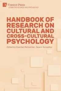 Handbook of Research on Cultural and Cross-Cultural Psychology - Maheshkar Chandan