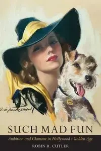 Such Mad Fun - Cutler Robin R.
