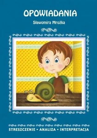 eBook Opowiadania Sławomira Mrożka. Streszczenie, analiza, interpretacja - Elżbieta Bator